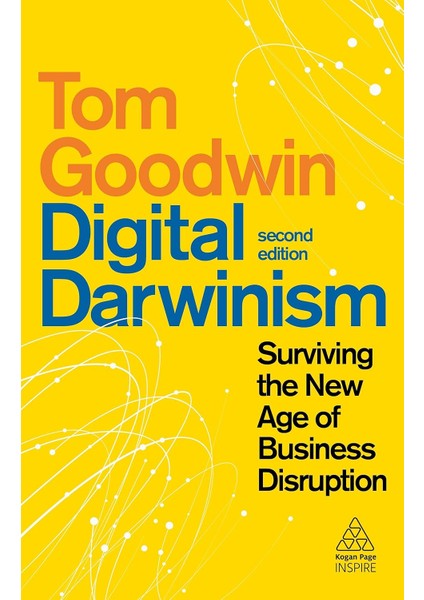 Digital Darwinism: Surviving The New Age Of Business Disruption