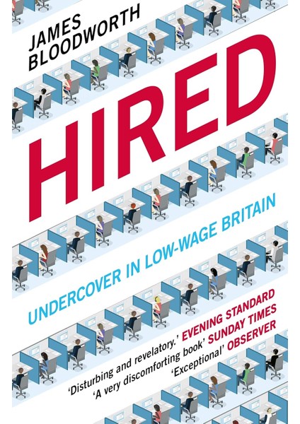 Hired: Six Months Undercover In Low-Wage Britain