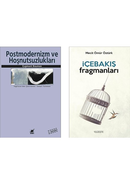 Postmodernlik ve Hoşnutsuzlukları - İçebakış Fragmanları 2 Kitap