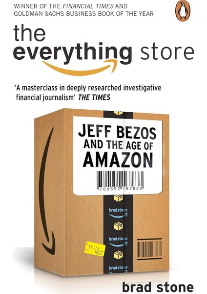 The Everything Store: Jeff Bezos And The Age Of Amazon