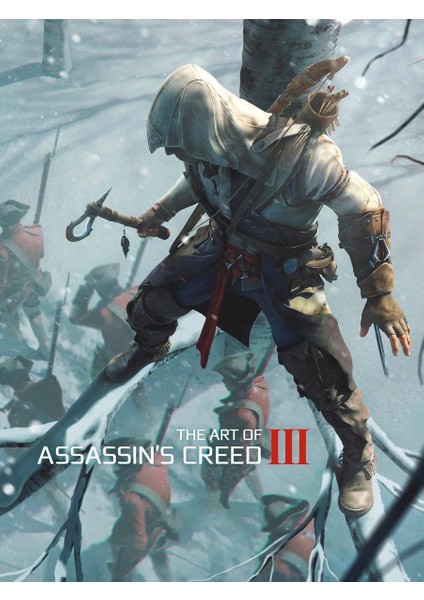 The Art Of Assassin's Creed Iii