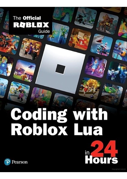 Coding With Roblox Lua In 24 Hours: The Official Roblox Guide