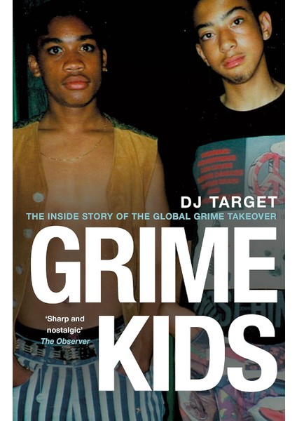Grime Kids: The Inside Story Of The Global Grime Takeover