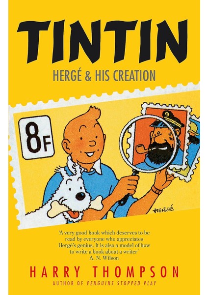 Tintin: Herge And His Creation
