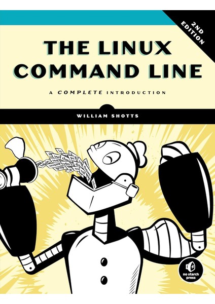 The Linux Command Line, 2nd Edition : A Complete Introduction