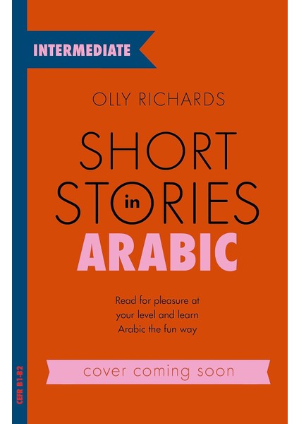 Short Stories In Arabic For Intermediate Learners (Msa): Read For Pleasure At Your Level, Expand You