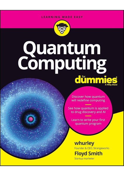 Quantum Computing For Dummies