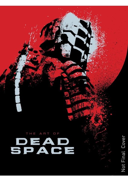 The Art Of Dead Space