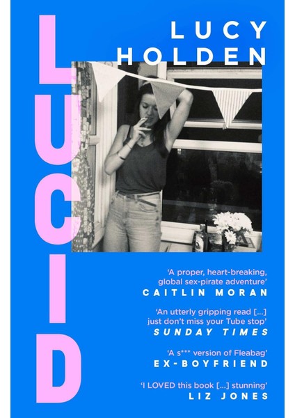 Lucid: A Memoir Of An Extreme Decade In An Extreme Generation