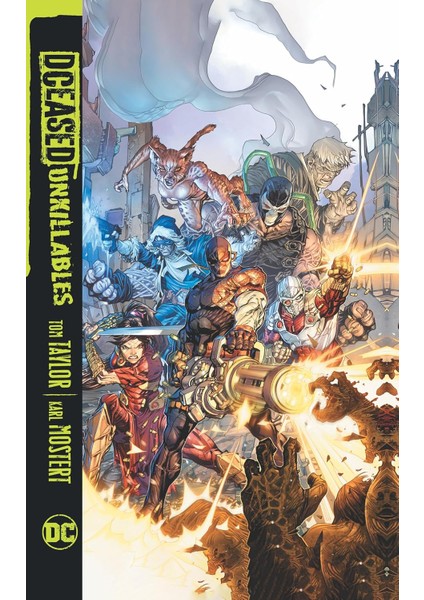 Dceased: Unkillables