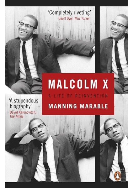 Malcolm X: A Life Of Reinvention