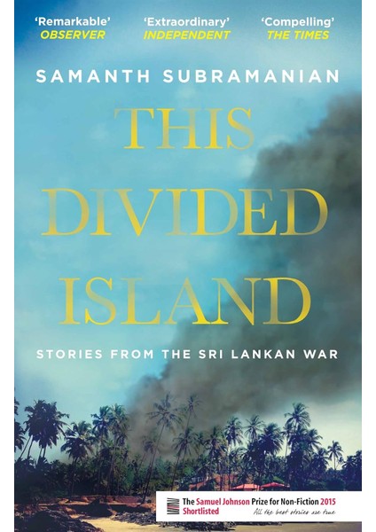 This Divided Island: Stories From The Sri Lankan War