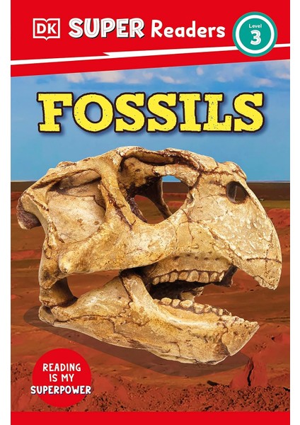 Dk Super Readers Level 3 Fossils