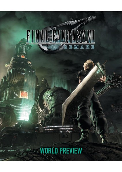 Final Fantasy Vii Remake: World Preview