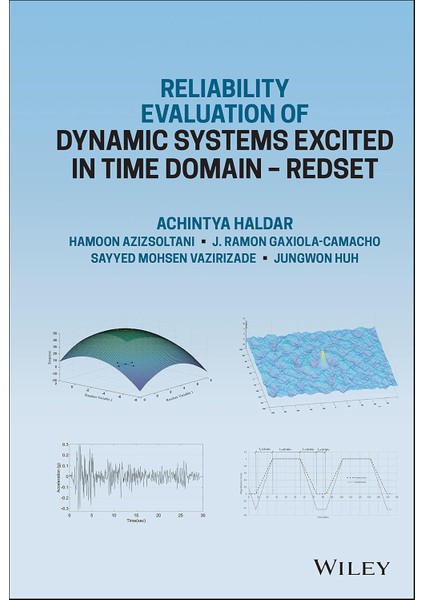 Reliability Evaluation Of Dynamic Systems Excited In Time Domain - Redset: Alternative To Random Vib