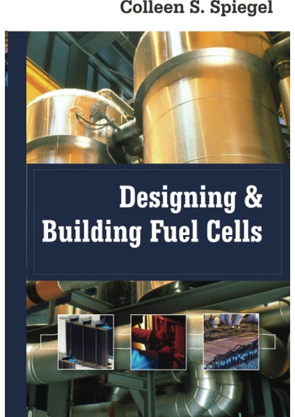Designing And Building Fuel Cells