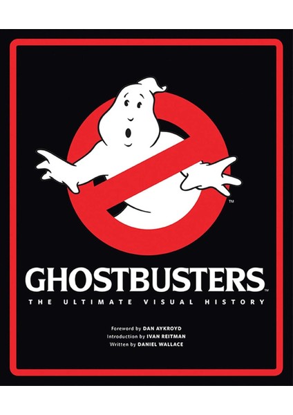 Ghostbusters: The Ultimate Visual History