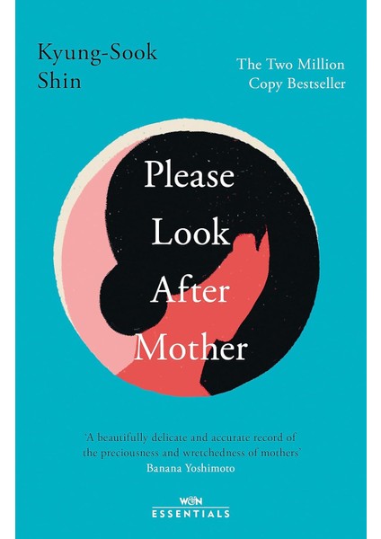 Please Look After Mother: The Million Copy Korean Bestseller