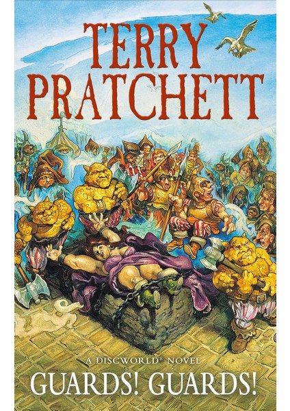 Guards! Guards!: (Discworld Novel 8)