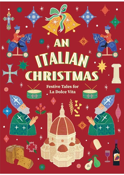 An Italian Christmas: Festive Tales For La Dolce Vita (Vintage Christmas Tales)