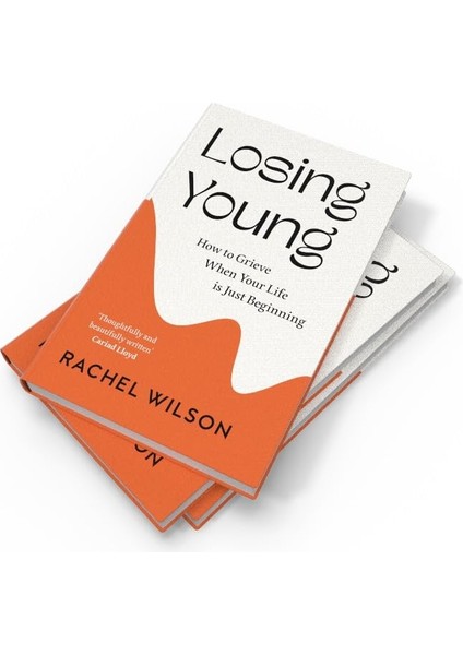 Losing Young: How To Grieve When Your Life Is Just Beginning