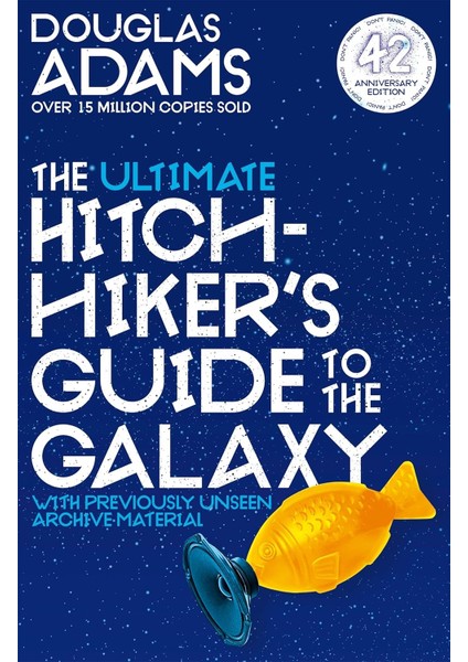 The Ultimate Hitchhiker's Guide To The Galaxy: The Complete Trilogy In Five Parts
