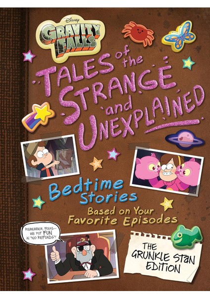 Gravity Falls: Gravity Falls: Tales Of The Strange And Unexplained: (Bedtime Stories Based On Your F