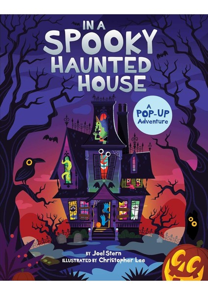 In A Spooky Haunted House: A Pop-Up Adventure