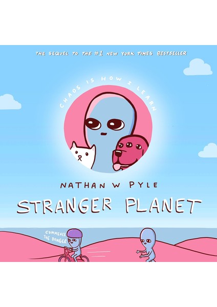 Stranger Planet: The Hilarious Sequel To The #1 Bestseller