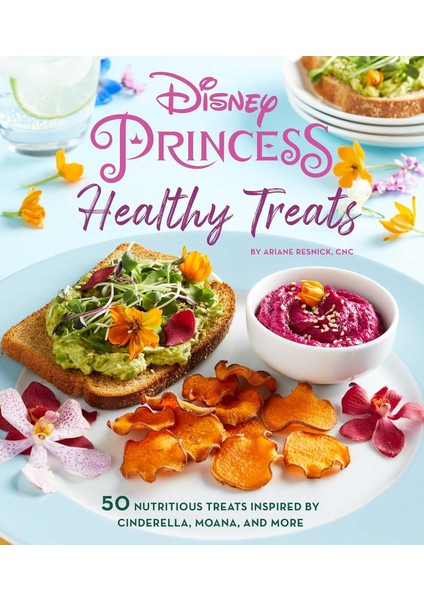 Disney Princess: Healthy Treats Cookbook