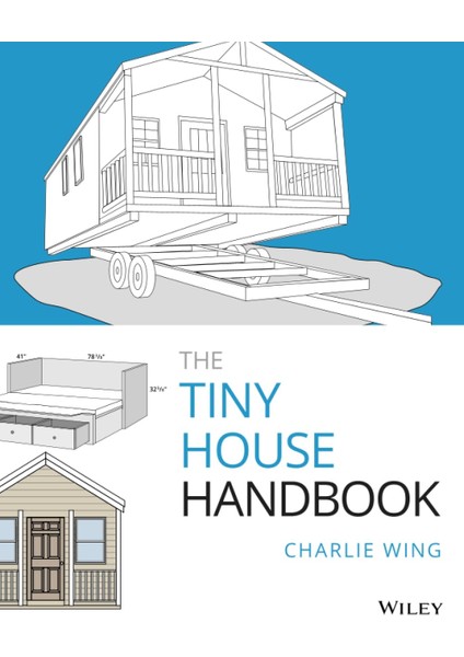 The Tiny House Handbook