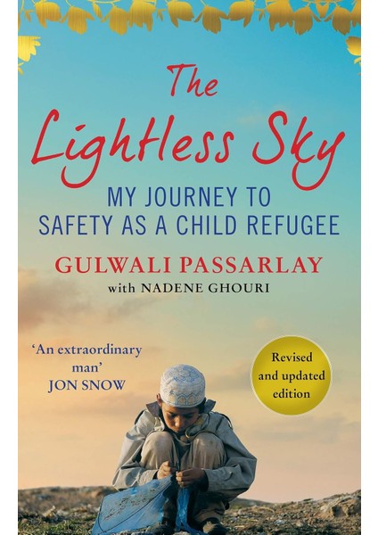 The Lightless Sky: My Journey To Safety As A Child Refugee