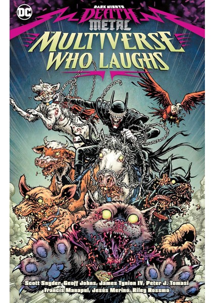 Dark Nights: Death Metal: The Multiverse Who Laughs