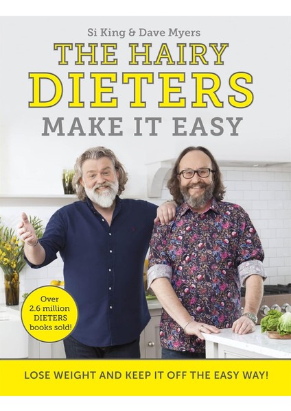 The Hairy Dieters Make It Easy: Lose Weight And Keep It Off The Easy Way