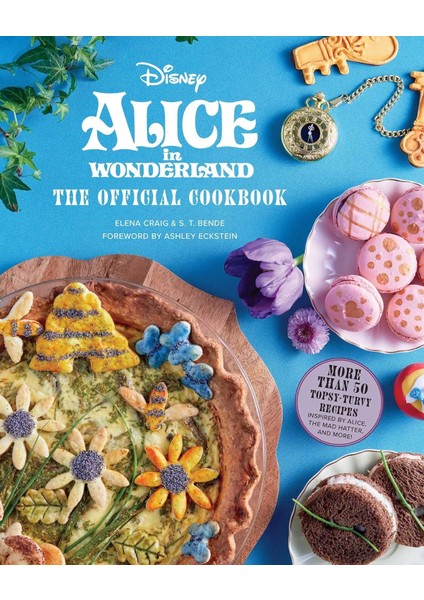 Alice In Wonderland: The Official Cookbook