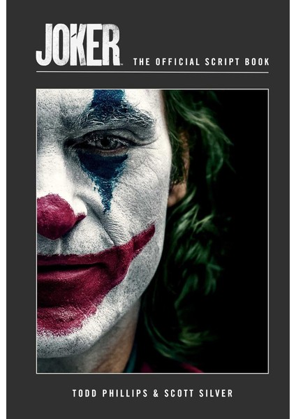 Joker: The Official Script Book