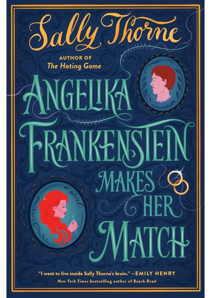 Angelika Frankenstein Makes Her Match: A Novel