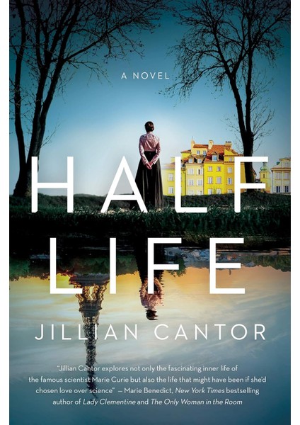 Half Life: A Novel