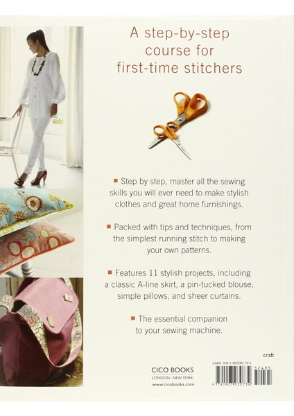 Sewing Machine Basics: A Step-By-Step Course For First-Time Stitchers