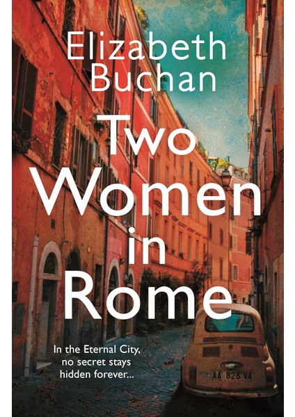Two Women In Rome: 'beautifully Atmospheric' Adele Parks