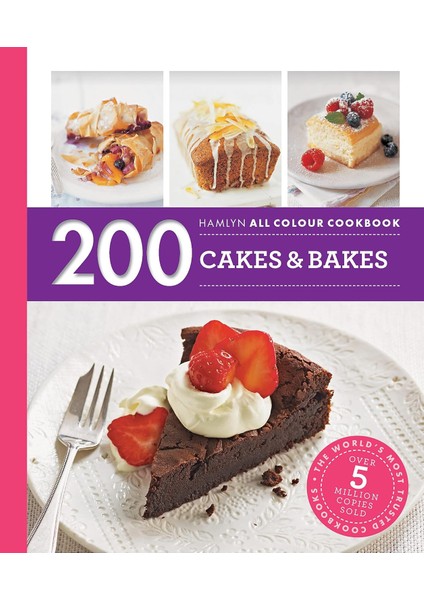 All Colour Cookery: 200 Cakes & Bakes: Hamlyn All Colour Cookbook