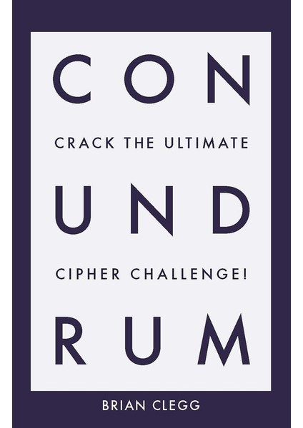 Conundrum: Crack The Ultimate Cipher Challenge