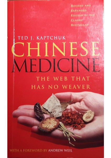 Chinese Medicine: The Web That Has No Weaver