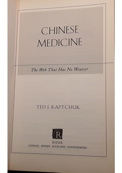 Chinese Medicine: The Web That Has No Weaver