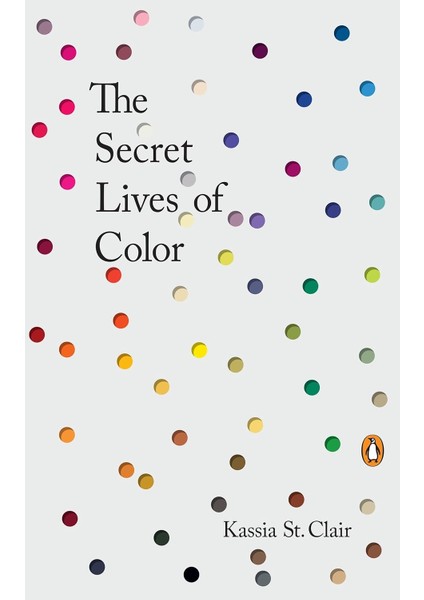The Secret Lives Of Color