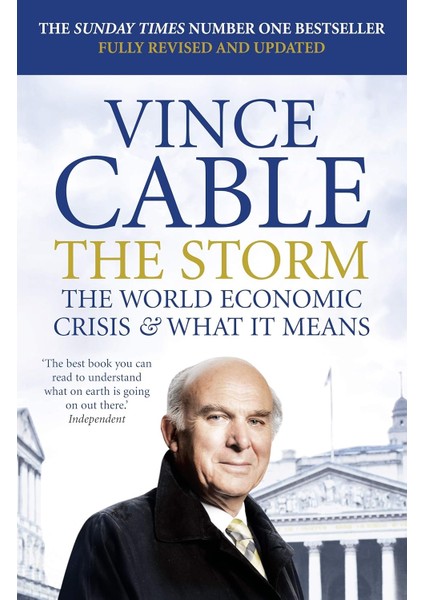 The Storm: The World Economic Crisis & What It Means