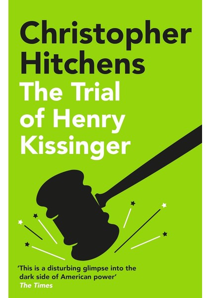 The Trial Of Henry Kissinger