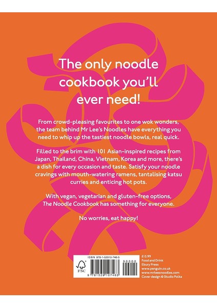 The Noodle Cookbook: 101 Healthy And Delicious Noodle Recipes For Happy Eating