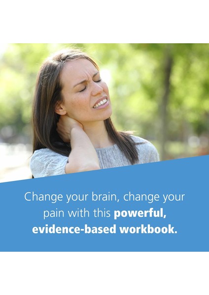 The Pain Management Workbook: Powerful Cbt And Mindfulness Skills To Take Control Of Pain And Reclai fiyatları
