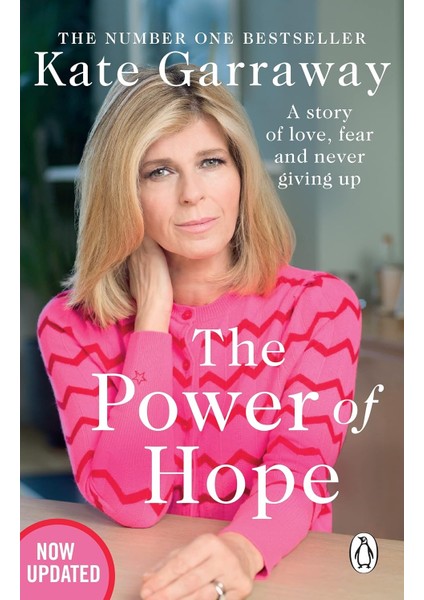 The Power Of Hope: The Moving No.1 Bestselling Memoir From Tv’s Kate Garraway